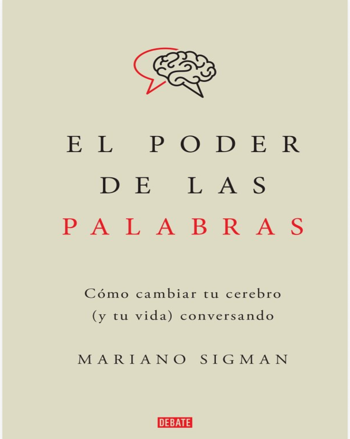 “El poder de las palabras”. Mariano Sigman
