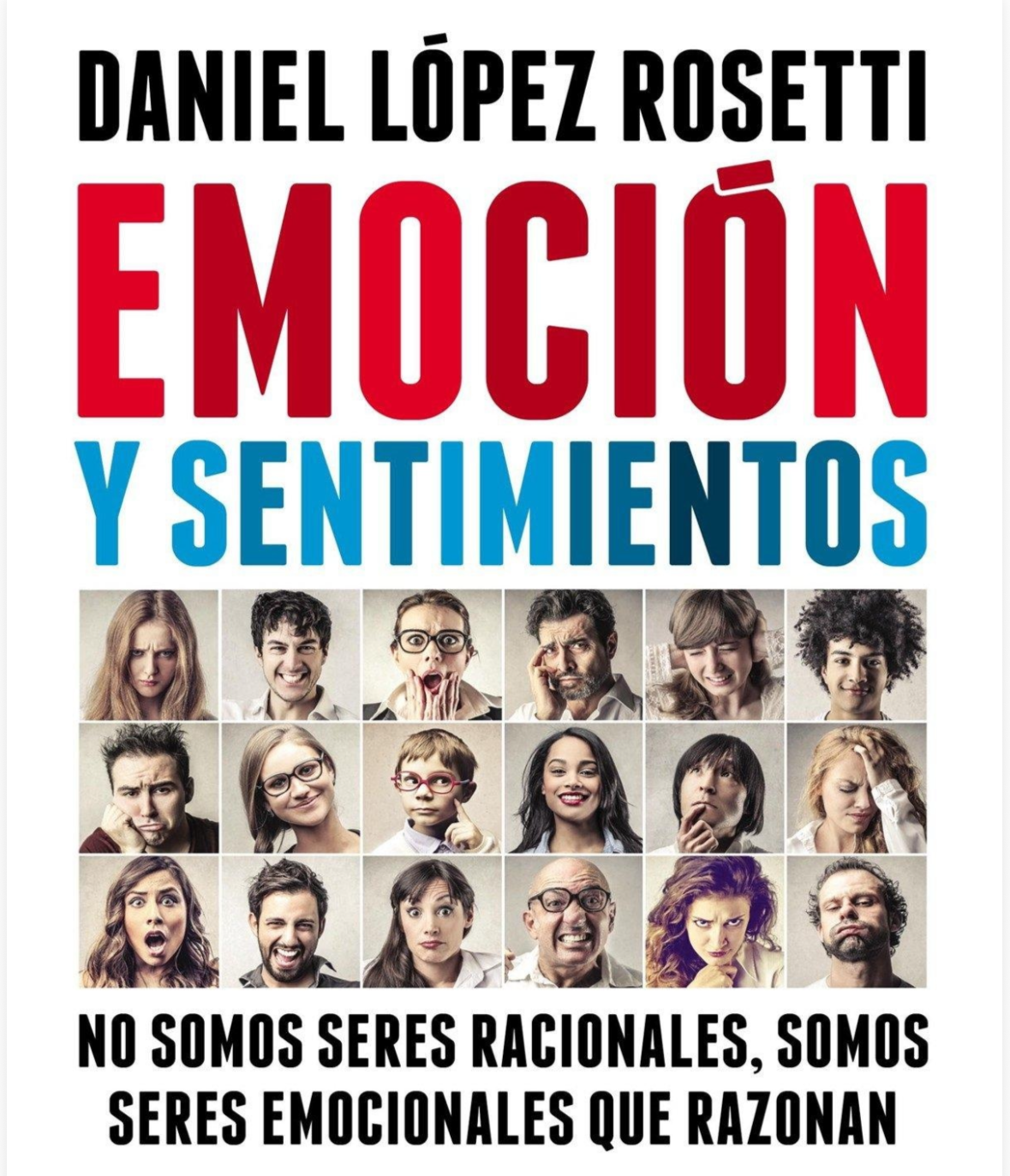 “Emoción y Sentimientos”Daniel López Rosetti
