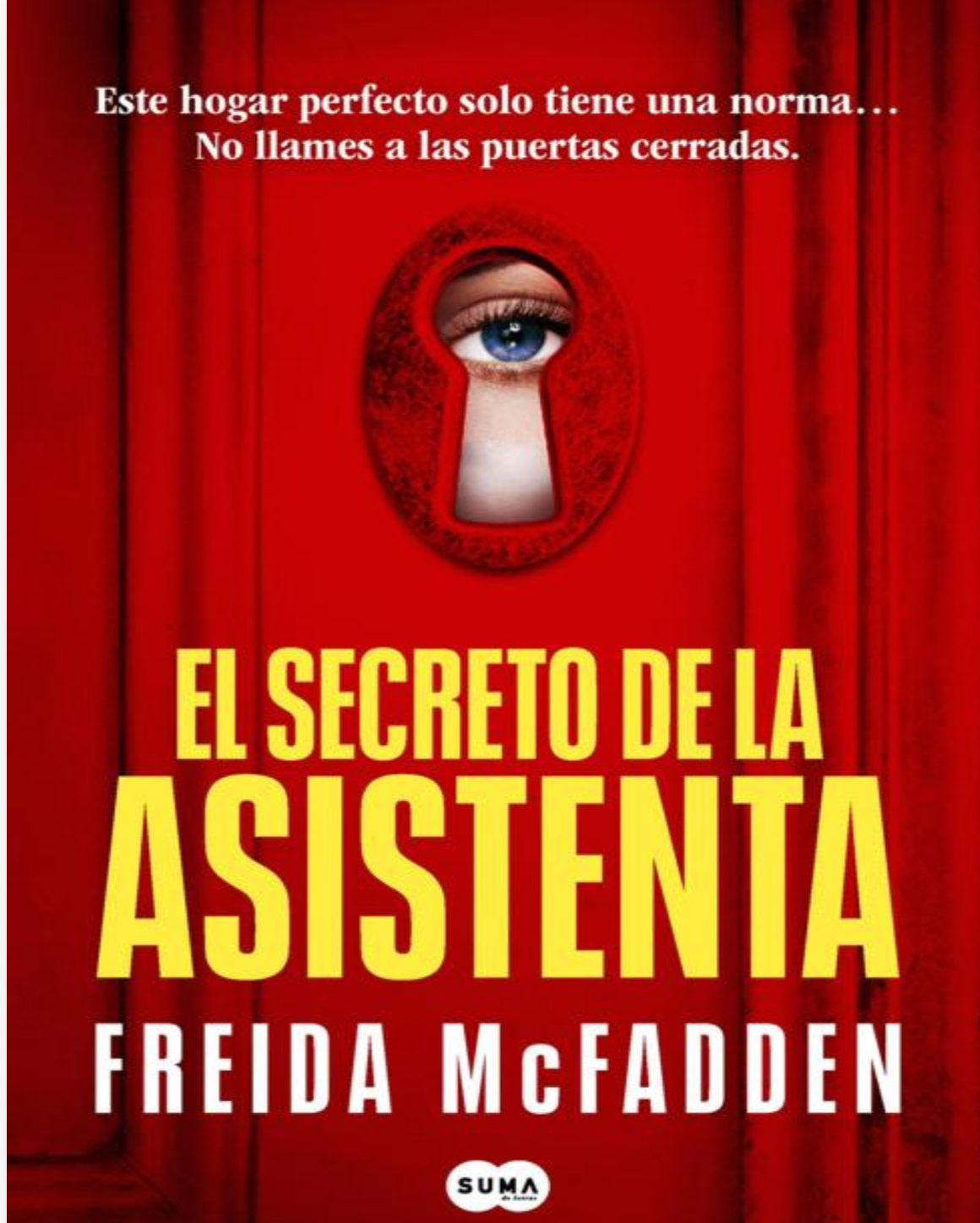 “El secreto de la asistenta “ Freida Mc Fadden