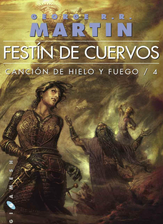 Festín de cuervos                               Canción de hielo y fuego IV