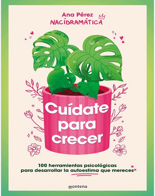“Cuídate para crecer “.                   Ana Pérez