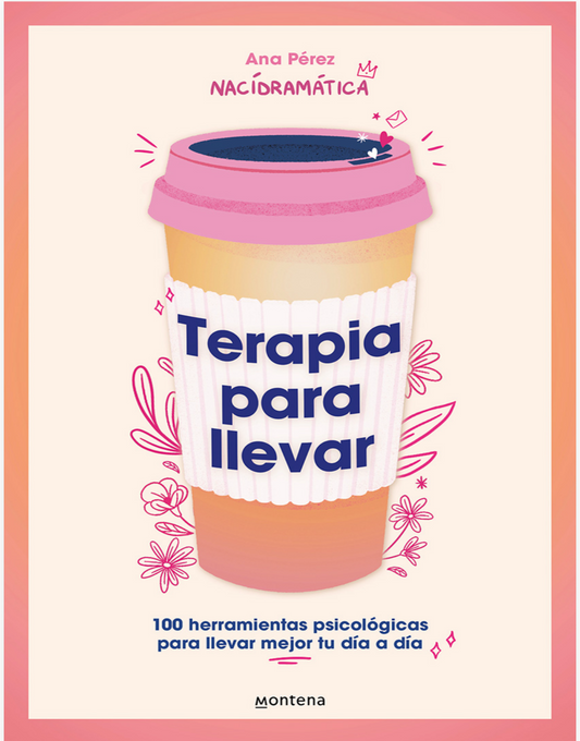 “Terapia para llevar “.                    Ana Pérez