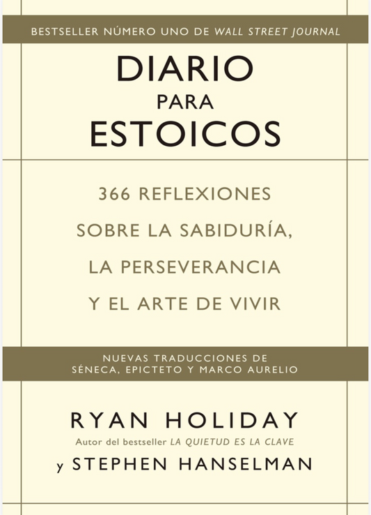 “Diario para Estoicos” Ryan Holiday y Stephen Hanselman