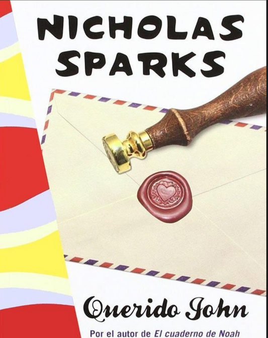 “Querido John” Nicholas Sparks